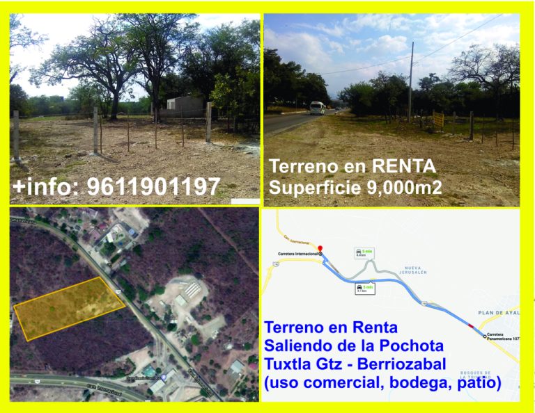 Terreno en VENTA y RENTA, Superficie de 9,000 M2, a pie de Carretera Tuxtla Gutierrez Berriozabal Chiapas